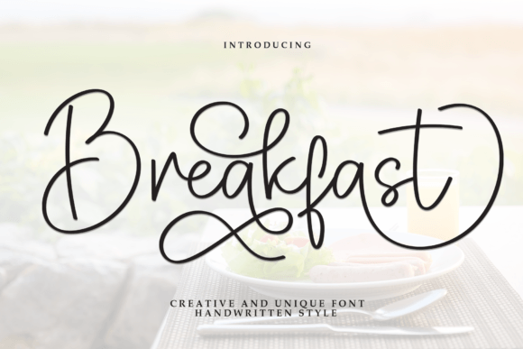 The Breakfast Font: A Guide to Its Elegant Script Style